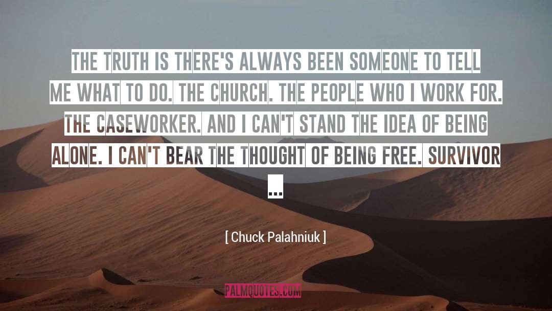 Being Free quotes by Chuck Palahniuk