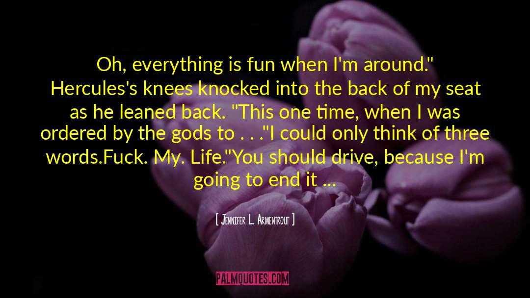 Being Funny quotes by Jennifer L. Armentrout