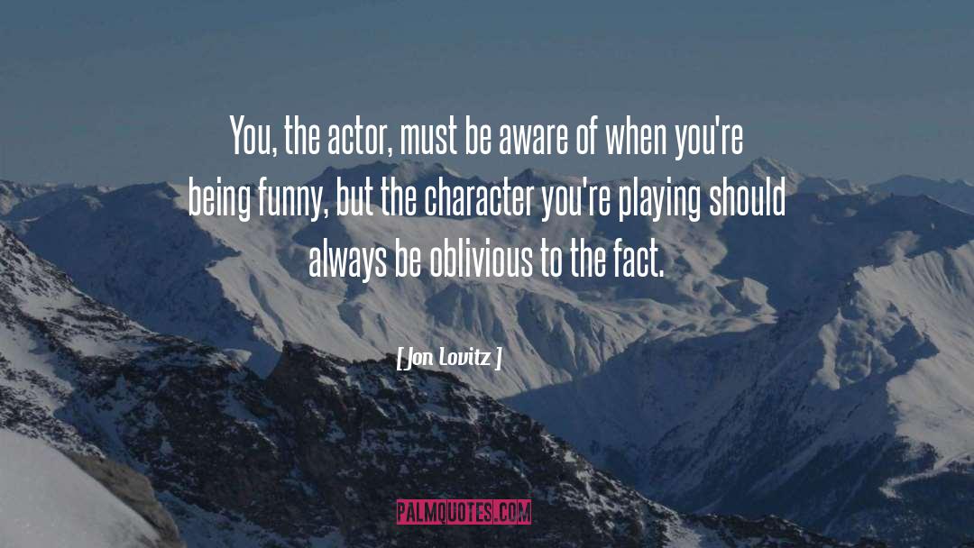 Being Funny quotes by Jon Lovitz