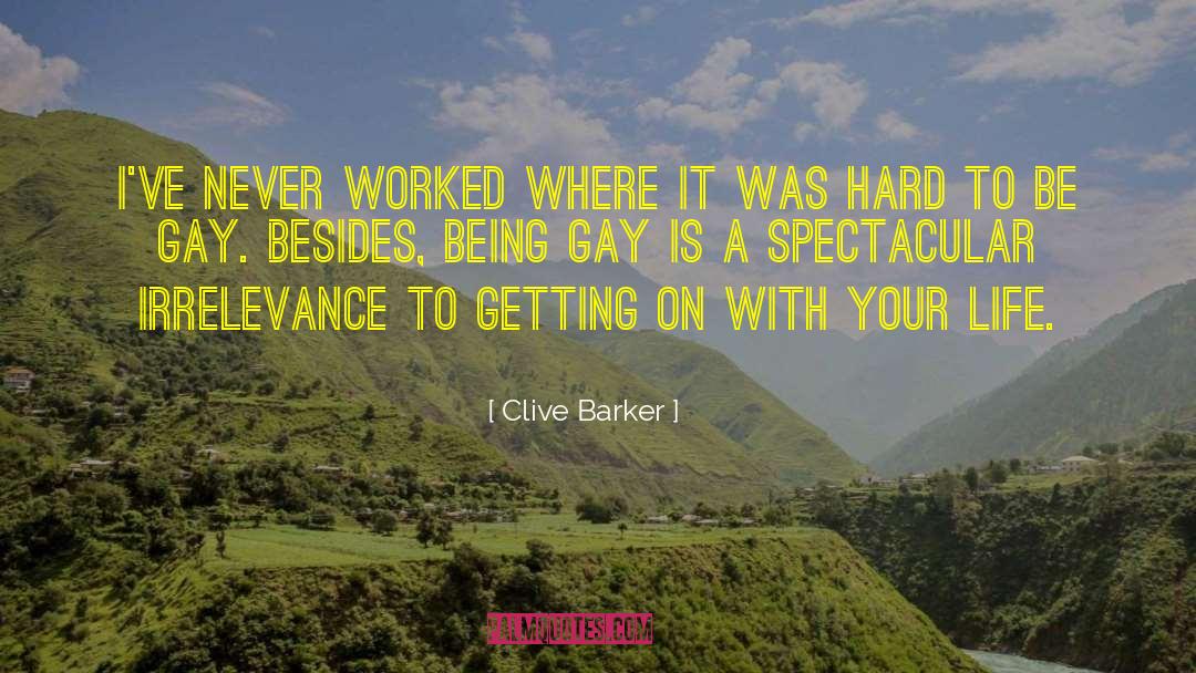 Being Gay quotes by Clive Barker