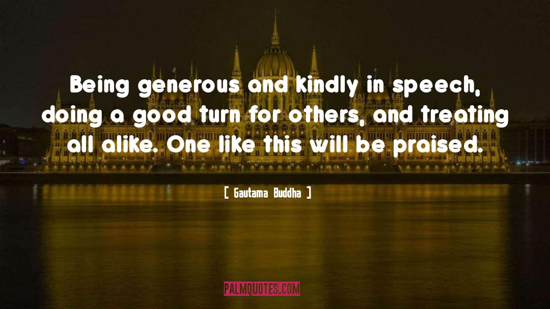 Being Generous quotes by Gautama Buddha