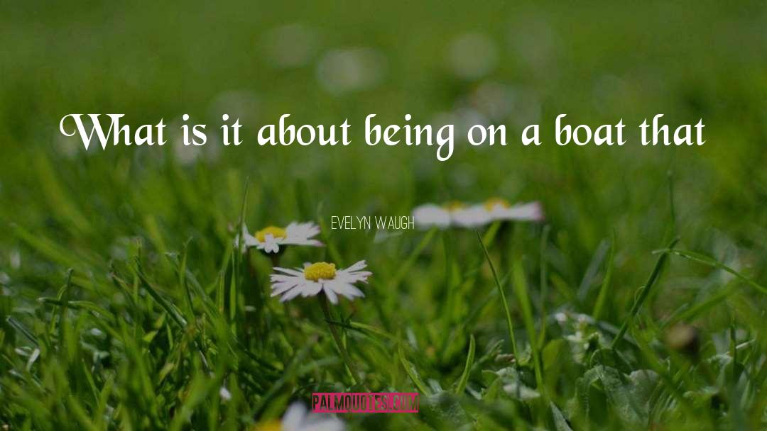 Being Gentle quotes by Evelyn Waugh