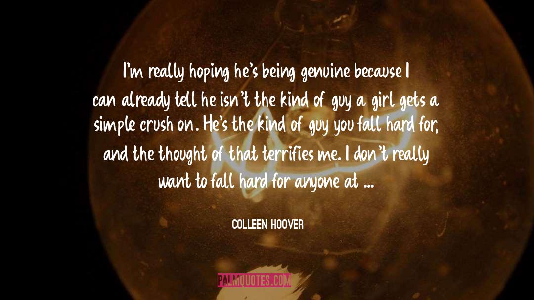 Being Genuine quotes by Colleen Hoover