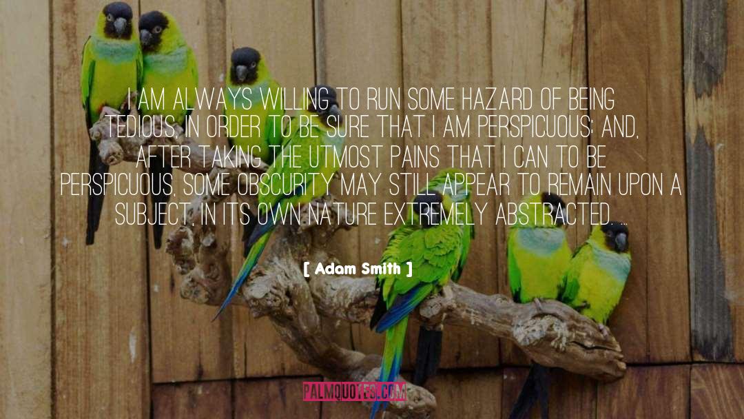 Being Genuine quotes by Adam Smith