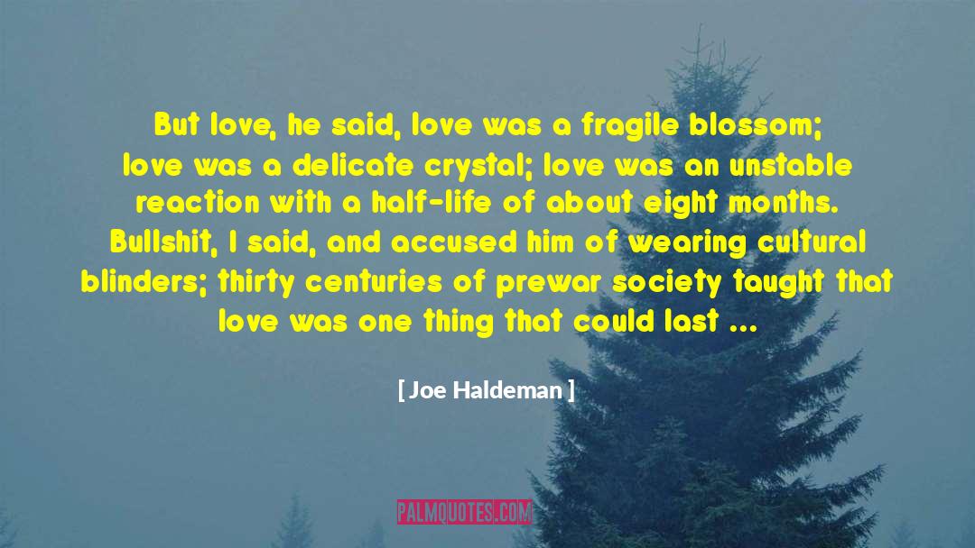 Being Glued quotes by Joe Haldeman