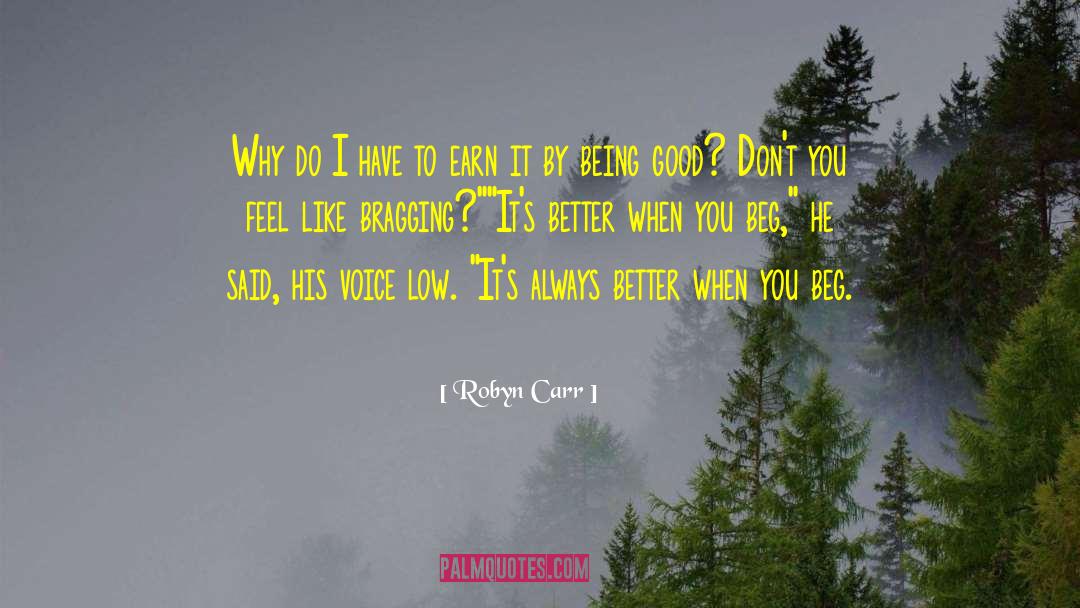 Being Good quotes by Robyn Carr