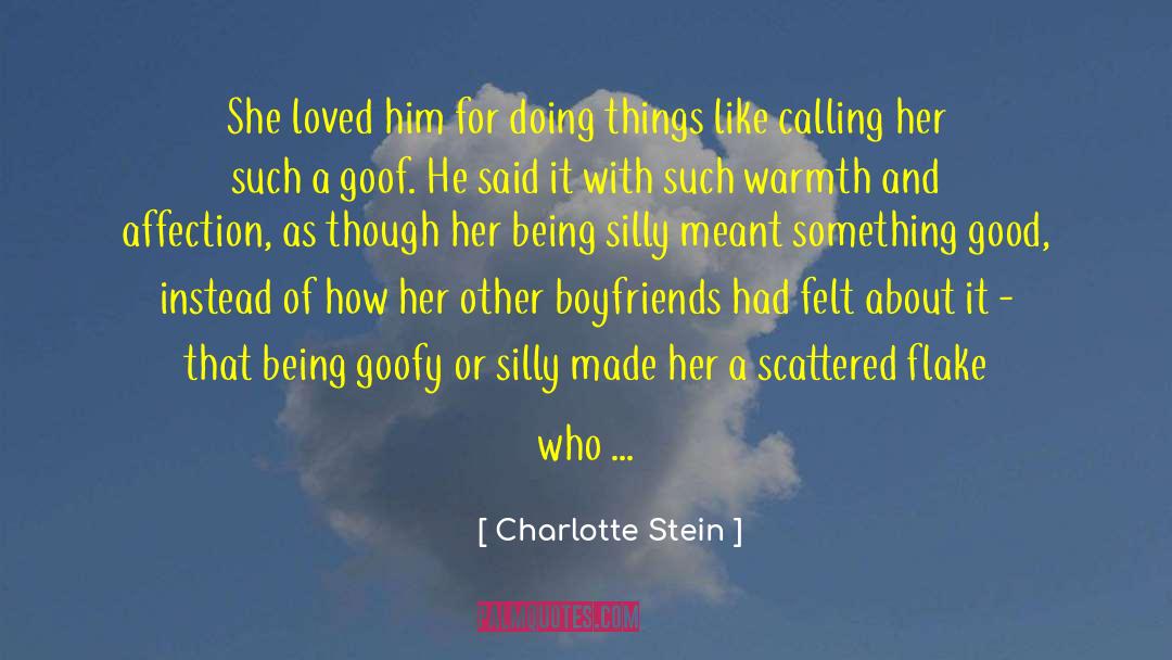 Being Goofy quotes by Charlotte Stein