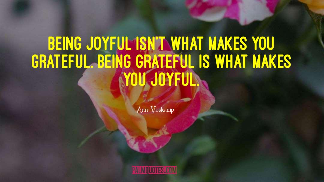 Being Grateful quotes by Ann Voskamp