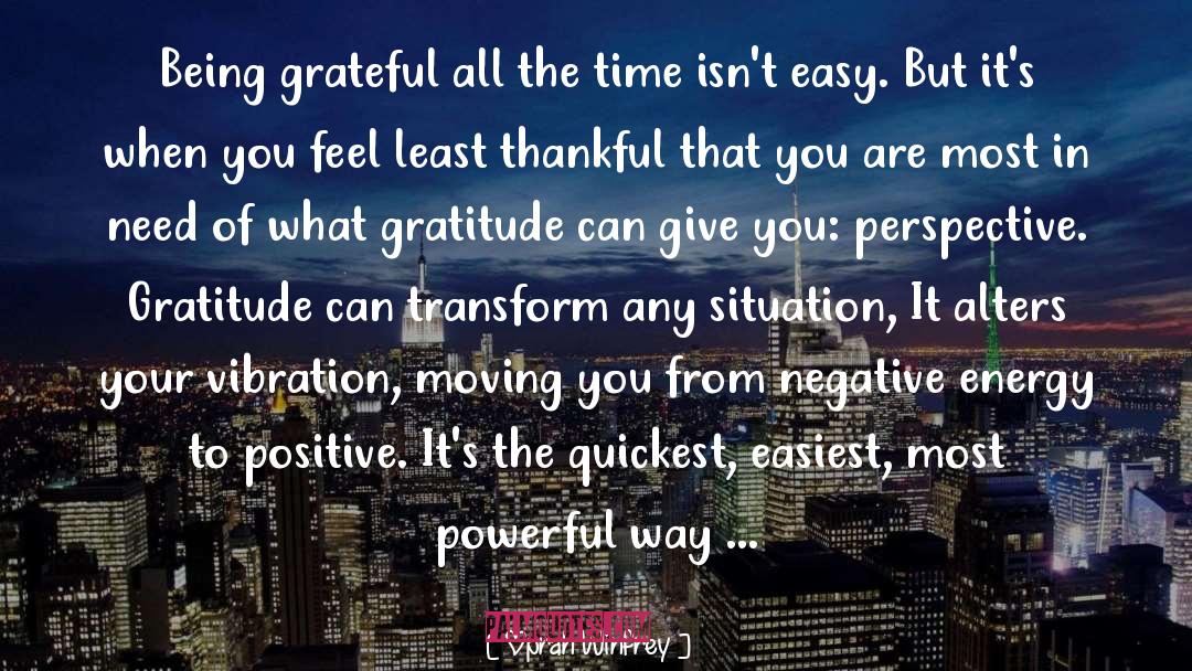 Being Grateful quotes by Oprah Winfrey