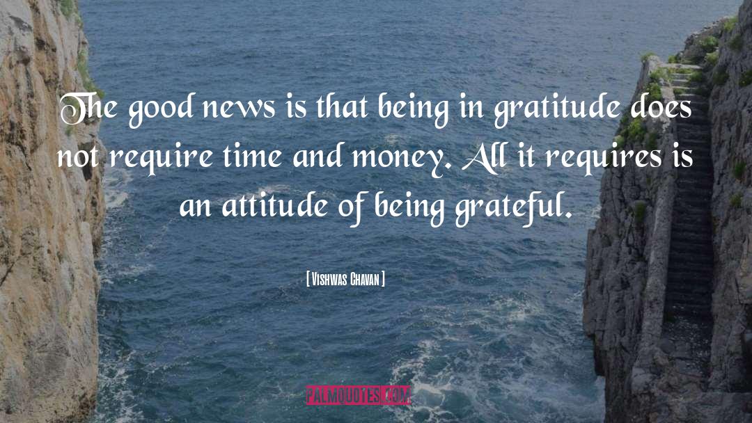 Being Grateful quotes by Vishwas Chavan