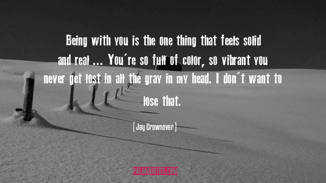 Being Grateful quotes by Jay Crownover