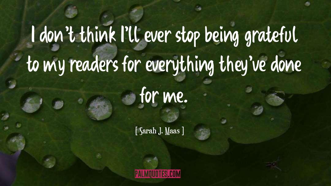 Being Grateful quotes by Sarah J. Maas