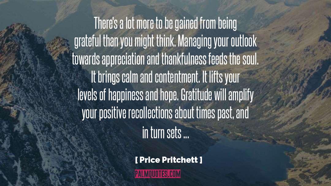 Being Grateful quotes by Price Pritchett