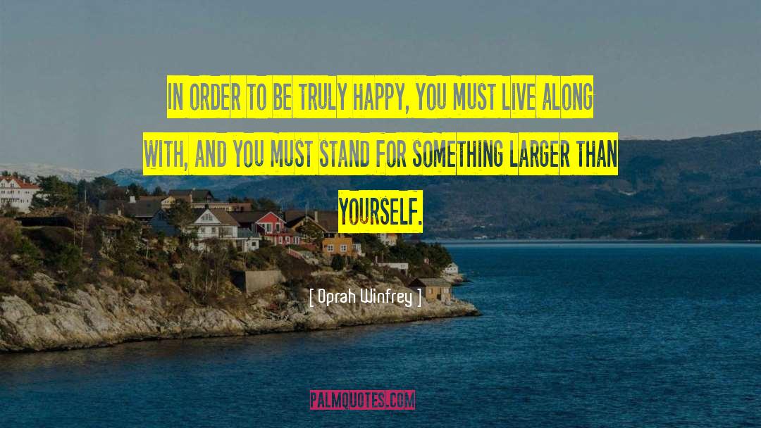 Being Happy With Yourself quotes by Oprah Winfrey