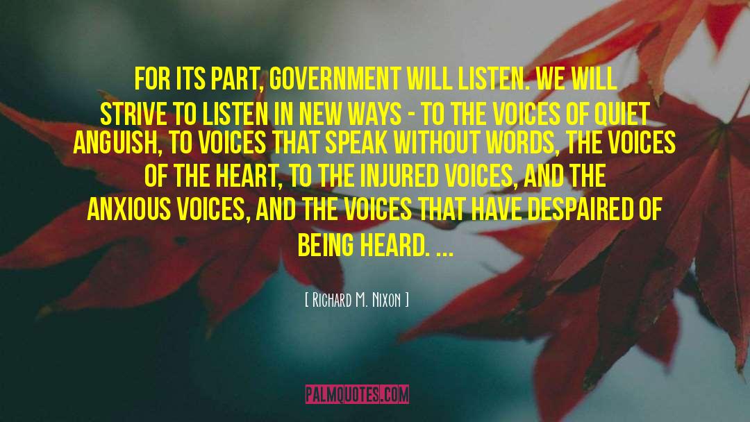 Being Heard quotes by Richard M. Nixon