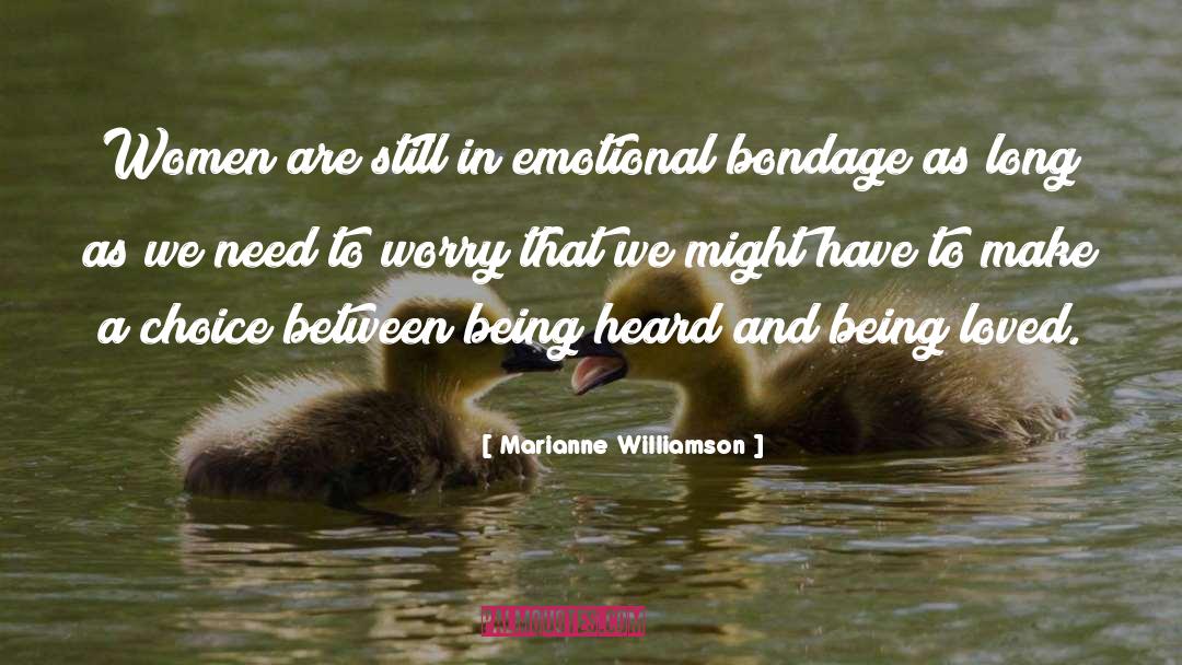 Being Heard quotes by Marianne Williamson