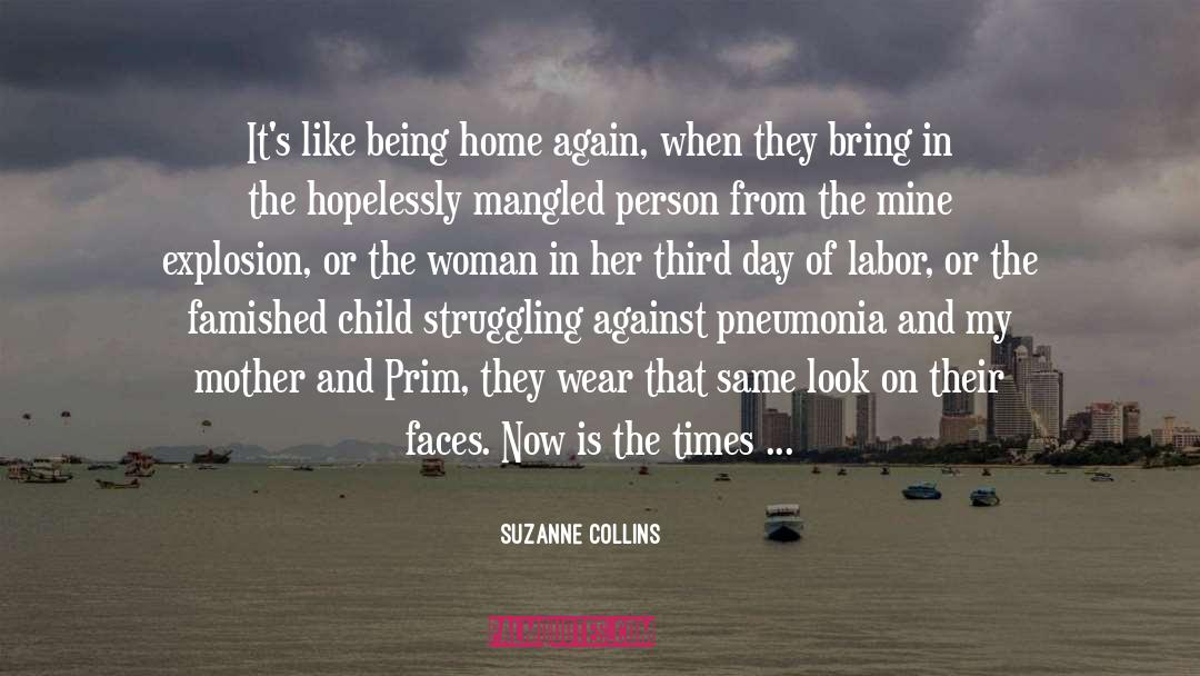 Being Home quotes by Suzanne Collins