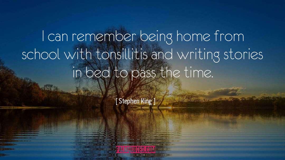 Being Home quotes by Stephen King