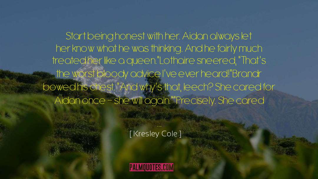 Being Honest With Oneself quotes by Kresley Cole