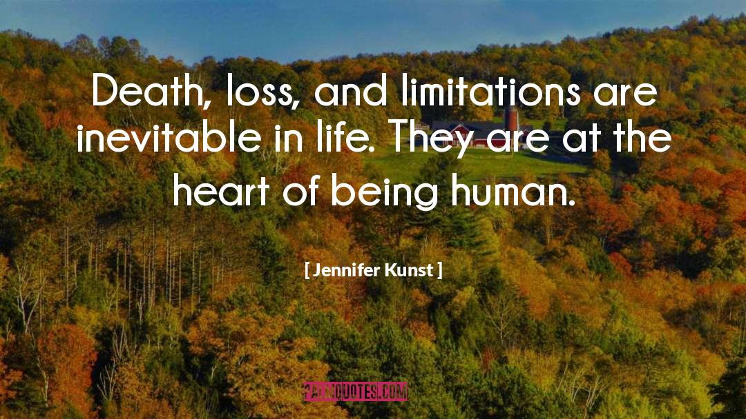 Being Human quotes by Jennifer Kunst