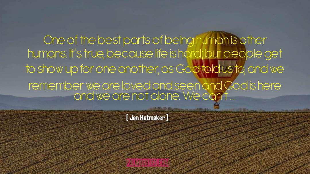 Being Human quotes by Jen Hatmaker