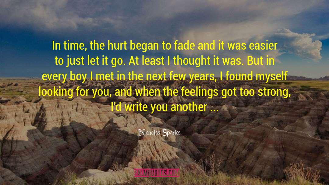 Being Hurt By Someone You Like quotes by Nicholas Sparks