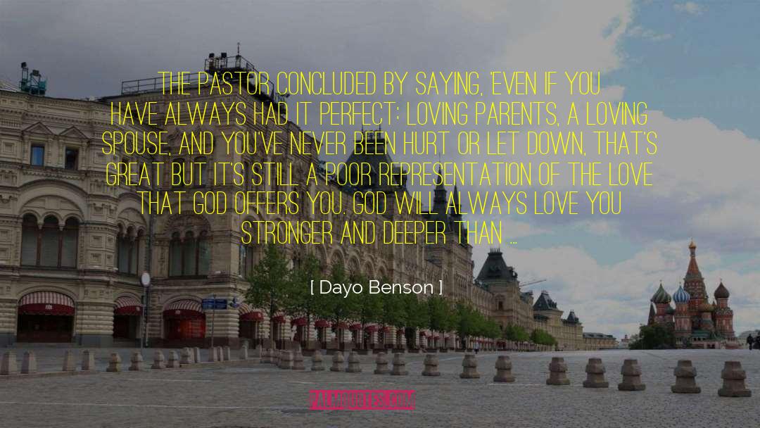Being Hurt By The Person You Love quotes by Dayo Benson