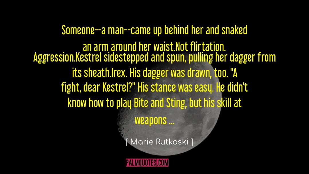 Being Hurt By What Someone Said quotes by Marie Rutkoski