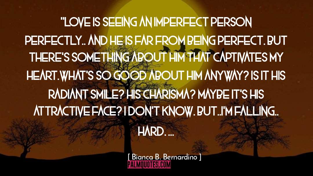 Being Imperfect Girl quotes by Bianca B. Bernardino