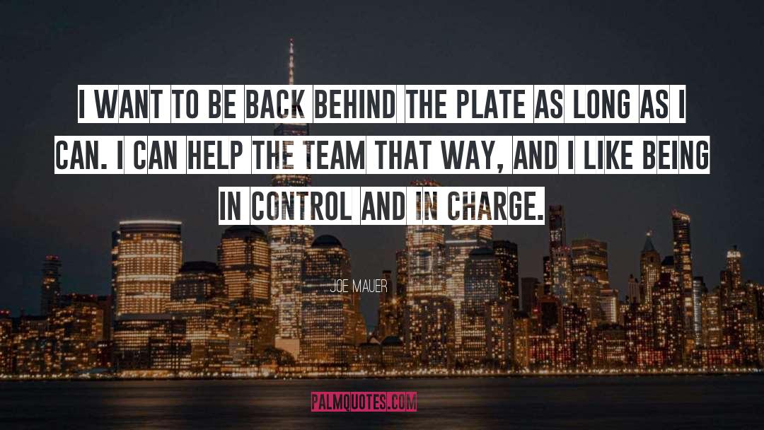 Being In Control quotes by Joe Mauer