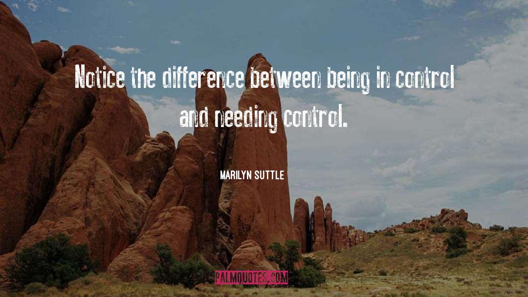Being In Control quotes by Marilyn Suttle