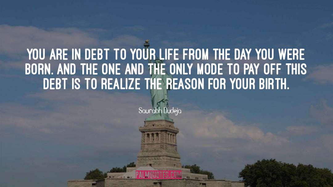 Being In Debt From College quotes by Saurabh Dudeja