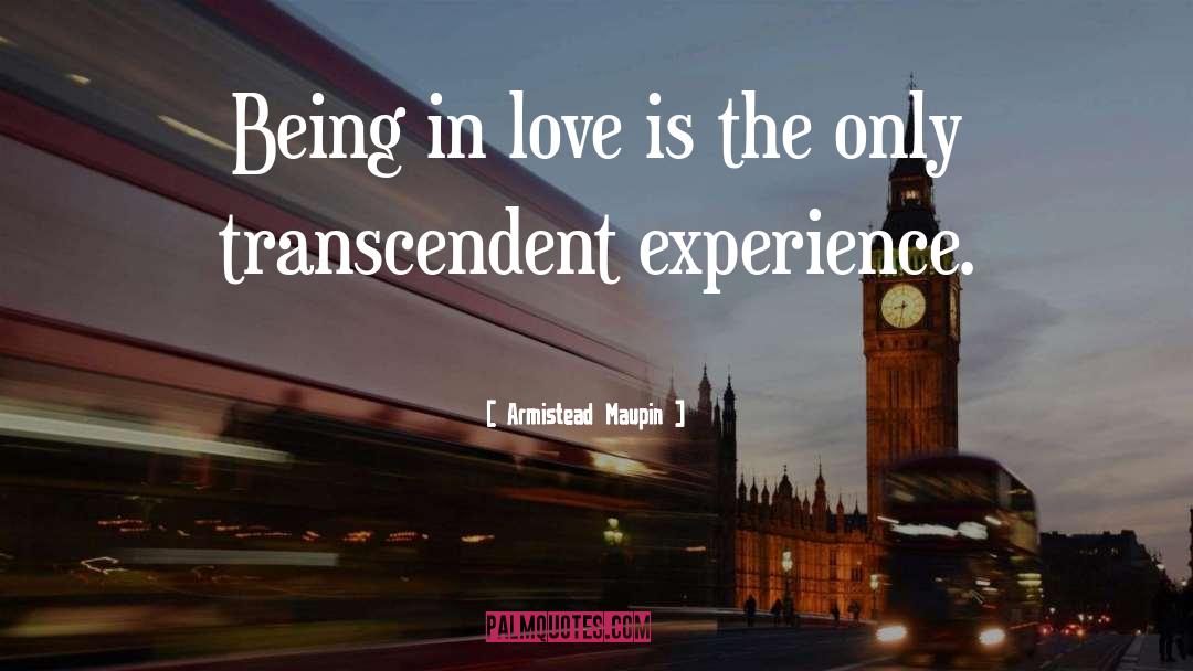 Being In Love quotes by Armistead Maupin