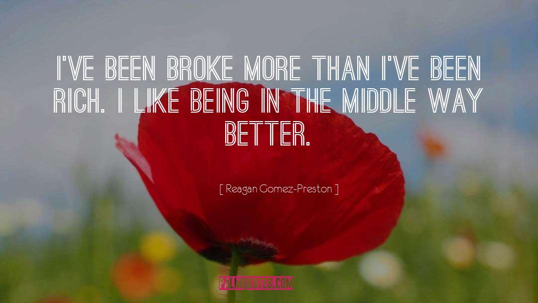 Being In The Middle quotes by Reagan Gomez-Preston