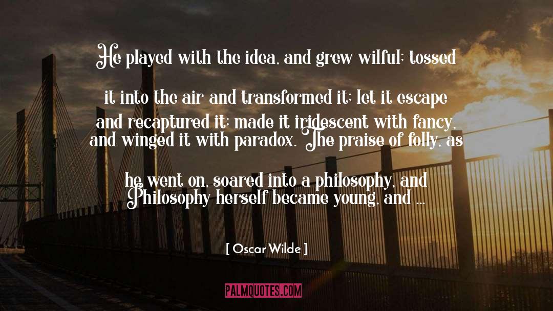 Being In The Moment quotes by Oscar Wilde