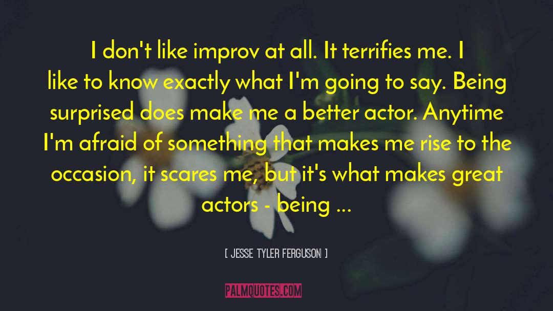 Being In The Moment quotes by Jesse Tyler Ferguson