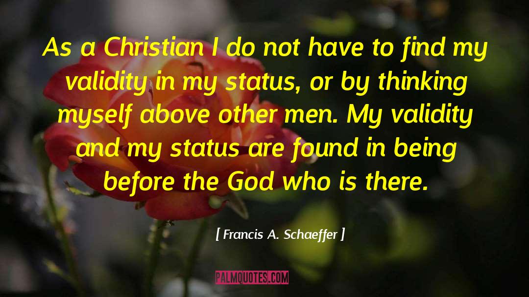 Being In The Water quotes by Francis A. Schaeffer