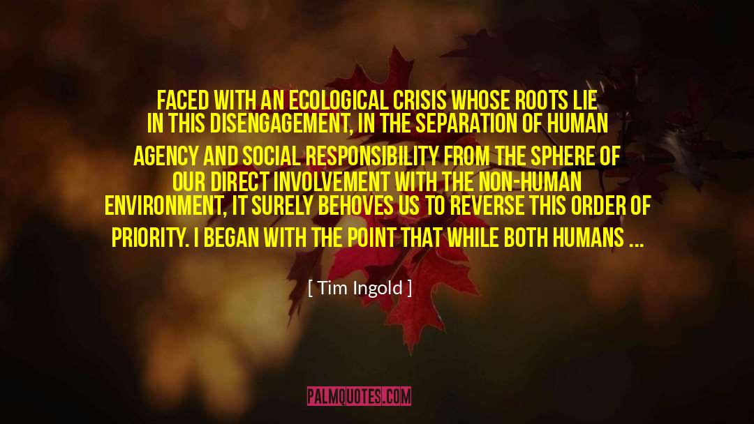 Being In The World quotes by Tim Ingold