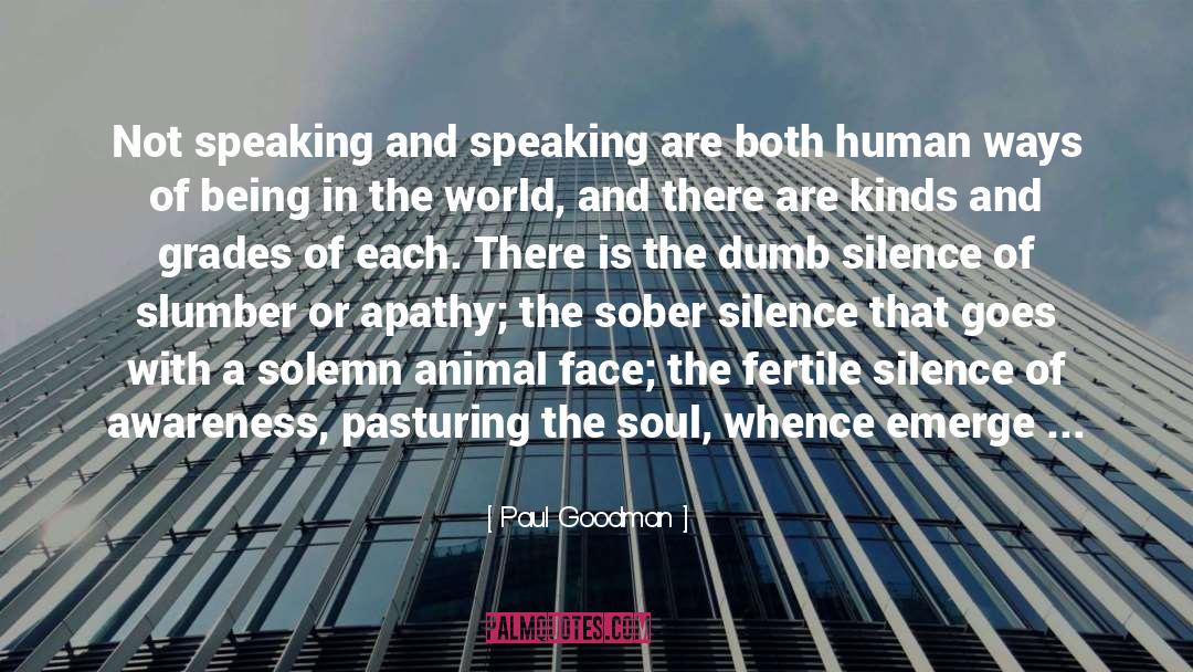 Being In The World quotes by Paul Goodman