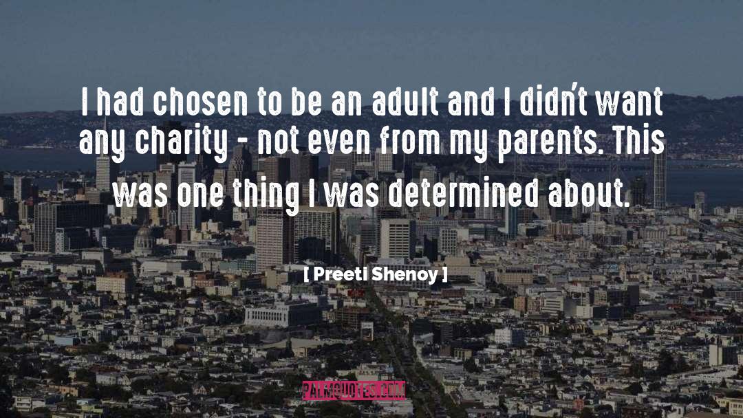 Being Independent quotes by Preeti Shenoy