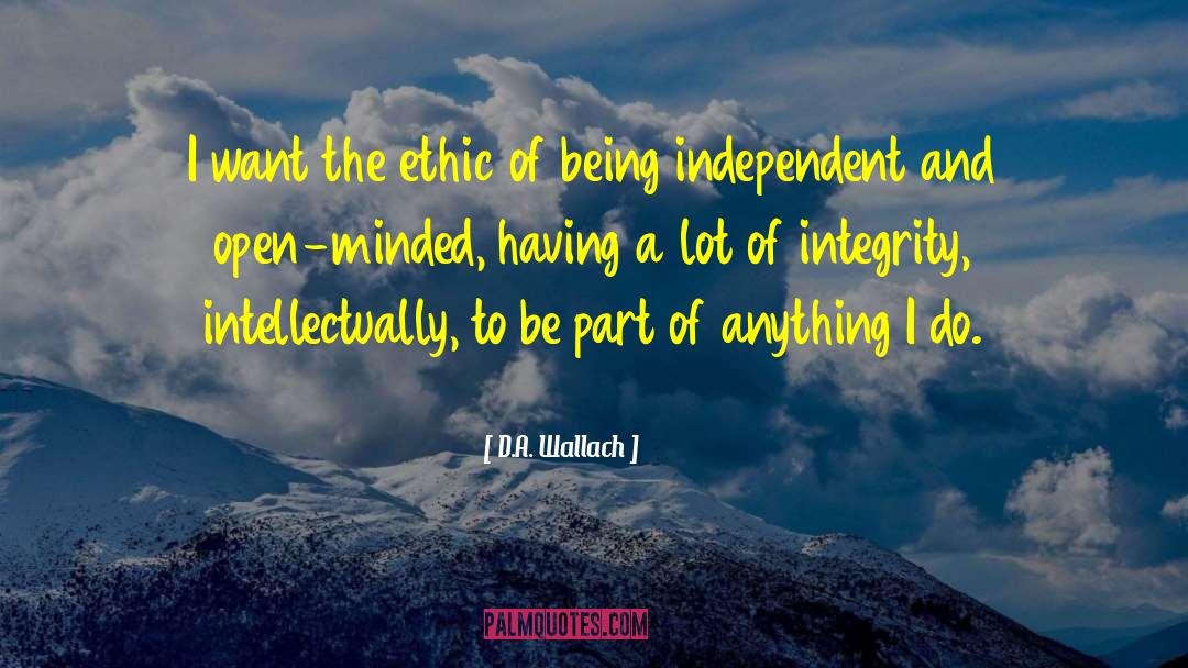 Being Independent quotes by D.A. Wallach