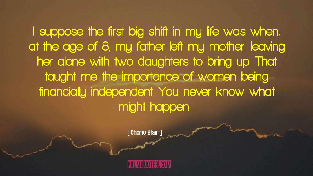 Being Independent Woman quotes by Cherie Blair