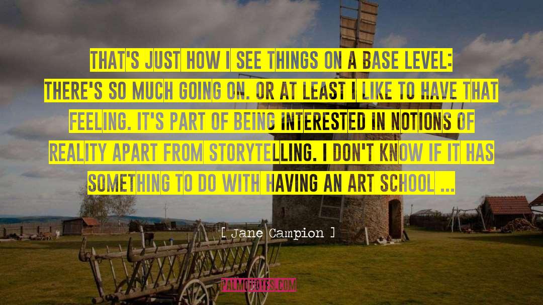 Being Interested quotes by Jane Campion