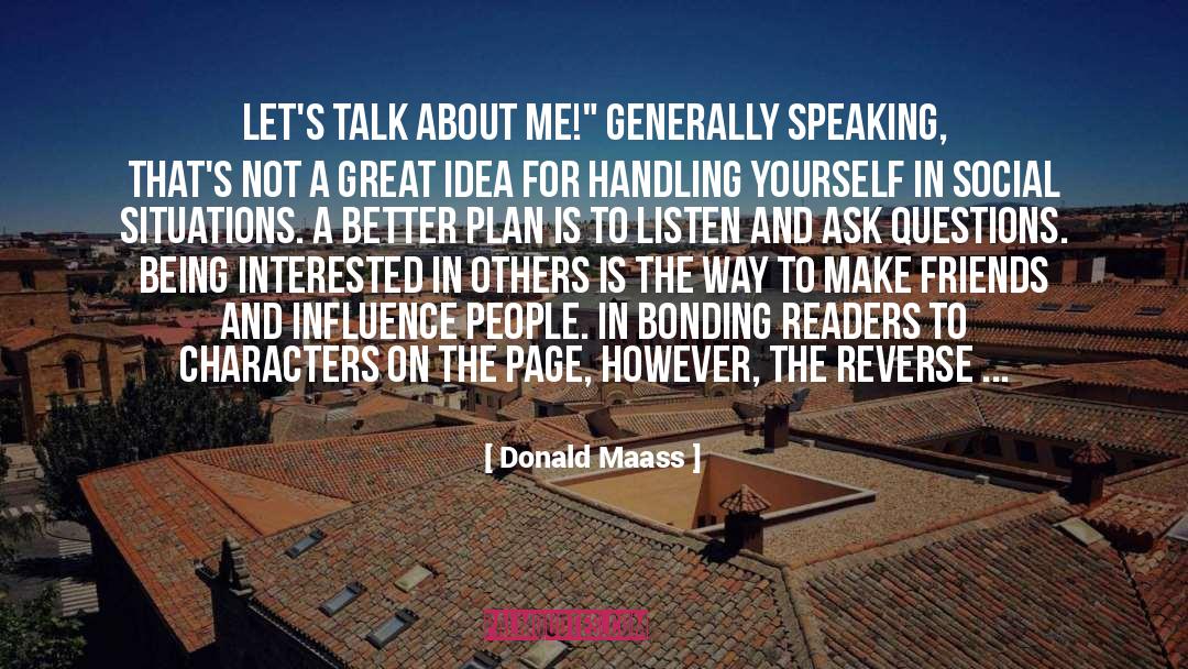 Being Interested quotes by Donald Maass