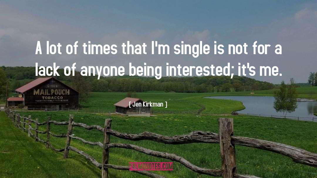 Being Interested quotes by Jen Kirkman