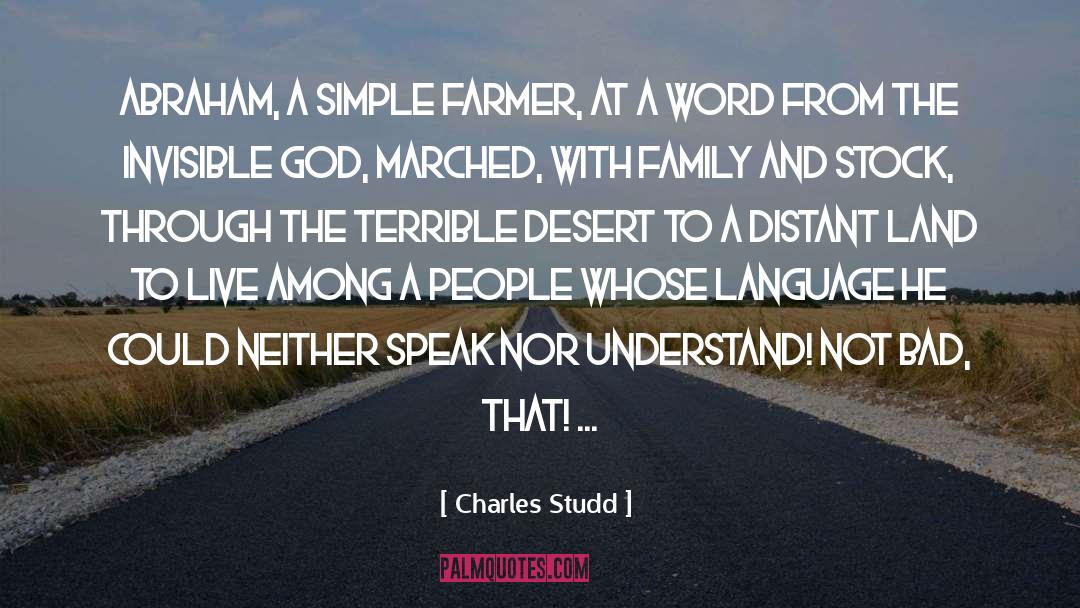 Being Invisible To People quotes by Charles Studd