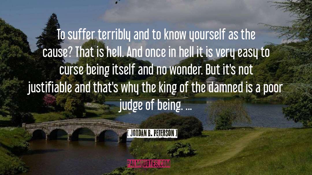 Being Itself quotes by Jordan B. Peterson