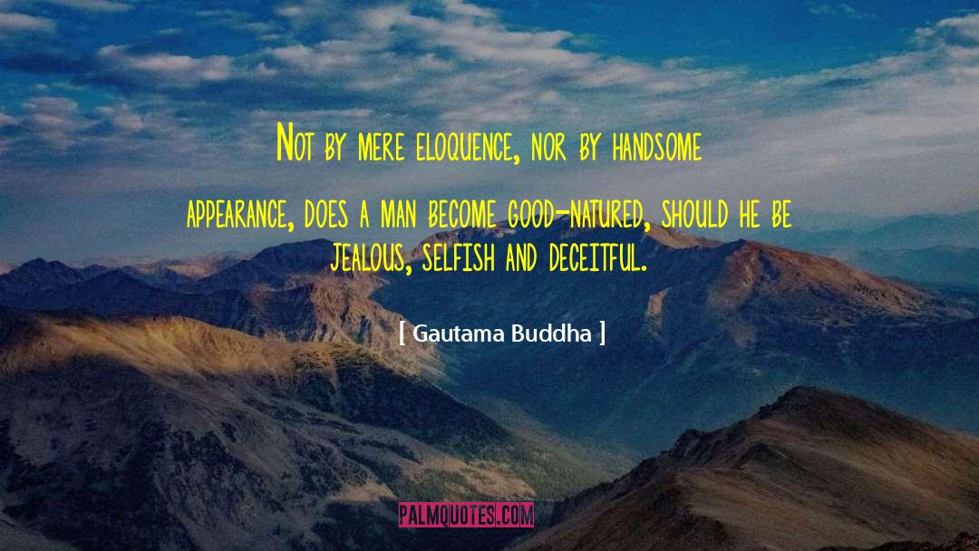 Being Jealous quotes by Gautama Buddha
