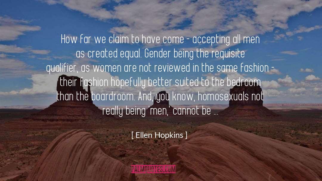 Being Judged Harshly quotes by Ellen Hopkins