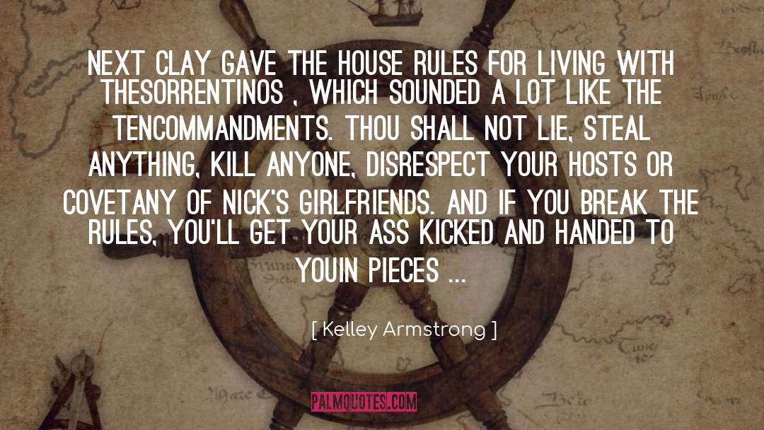 Being Kicked Out quotes by Kelley Armstrong